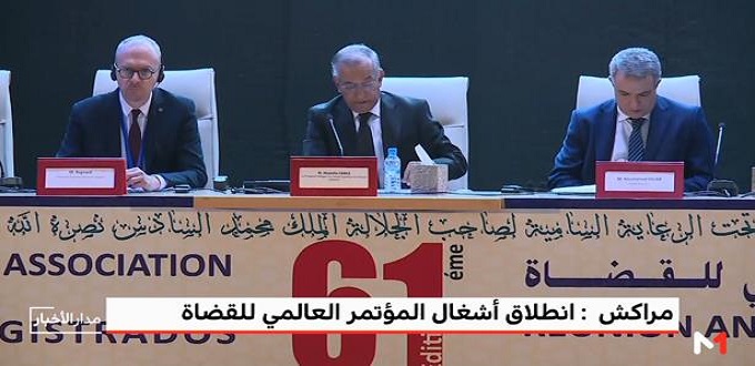 Ouverture à Marrakech du 61ème Congrès de l’Union internationale des magistrats